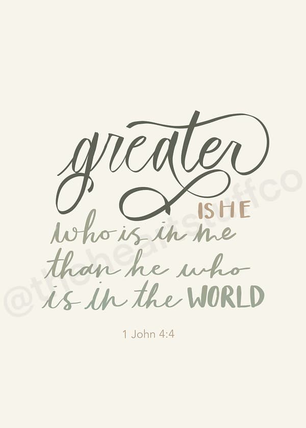 Greater Is He Print